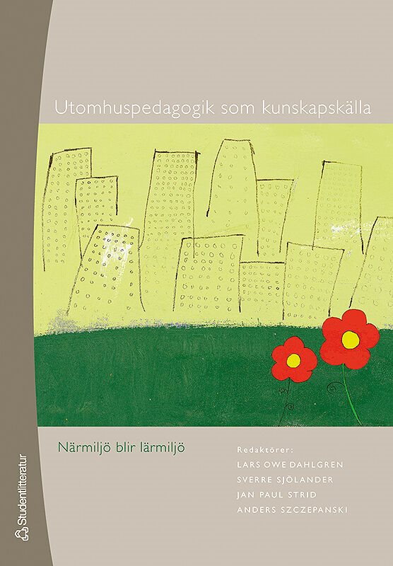 ISBN 9789144174228 Utomhuspedagogik som kunskapskälla