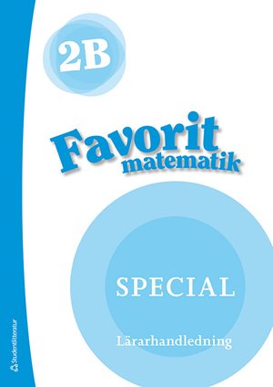 ISBN 9789144174761 Favorit matematik 2B Special Lärarpaket - Tryckt + Digital lärarlicens 36 mån