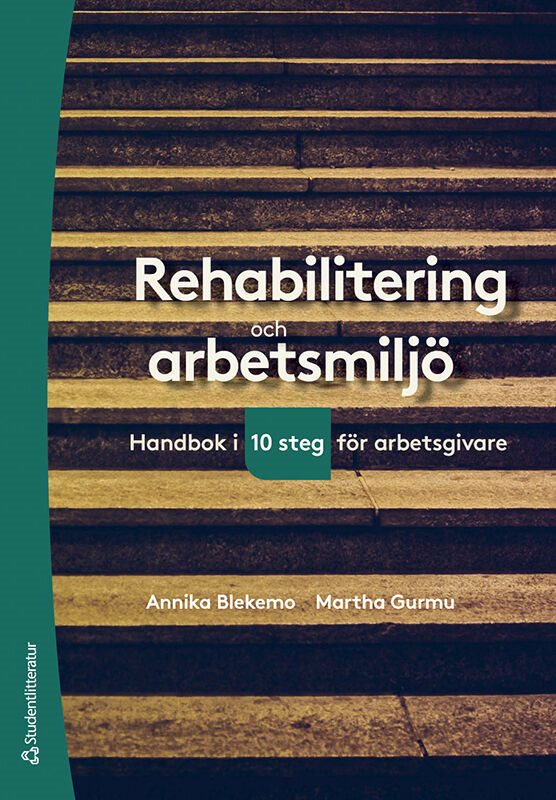 ISBN 9789144175089 Rehabilitering och arbetsmiljö
