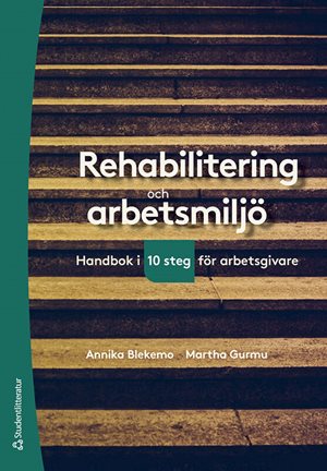 ISBN 9789144175089 Rehabilitering och arbetsmiljö
