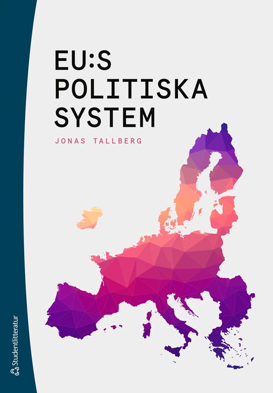 ISBN 9789144175362 EU:s politiska system