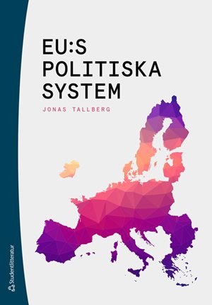 ISBN 9789144175362 EU:s politiska system