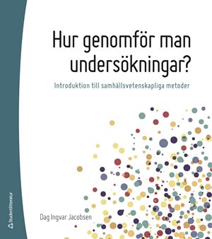 ISBN 9789144175584 Hur genomför man undersökningar?