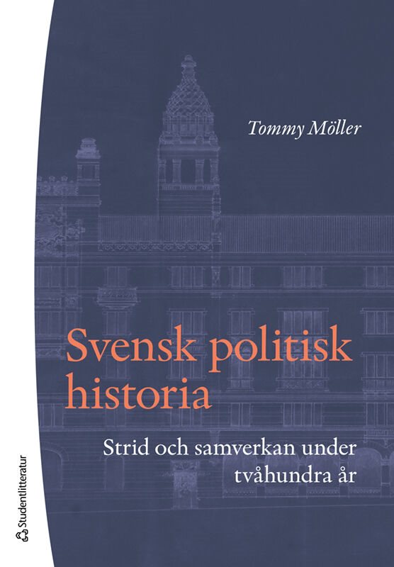 ISBN 9789144177762 Svensk politisk historia