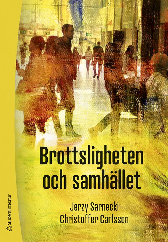 ISBN 9789144178097 Brottsligheten och samhället