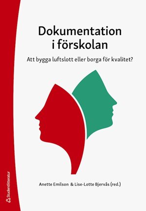 ISBN 9789144178455 Dokumentation i förskolan