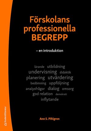 ISBN 9789144178509 Förskolans professionella begrepp