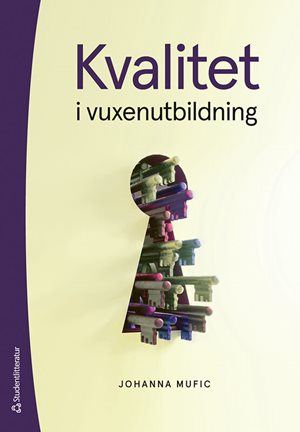 ISBN 9789144178608 Kvalitet i vuxenutbildning
