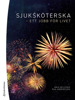 ISBN 9789144178721 Sjuksköterska - ett jobb för livet