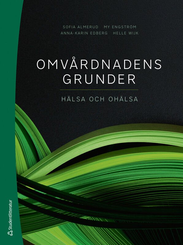 ISBN 9789144178738 Omvårdnadens grunder