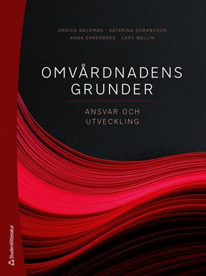 ISBN 9789144178745 Omvårdnadens grunder
