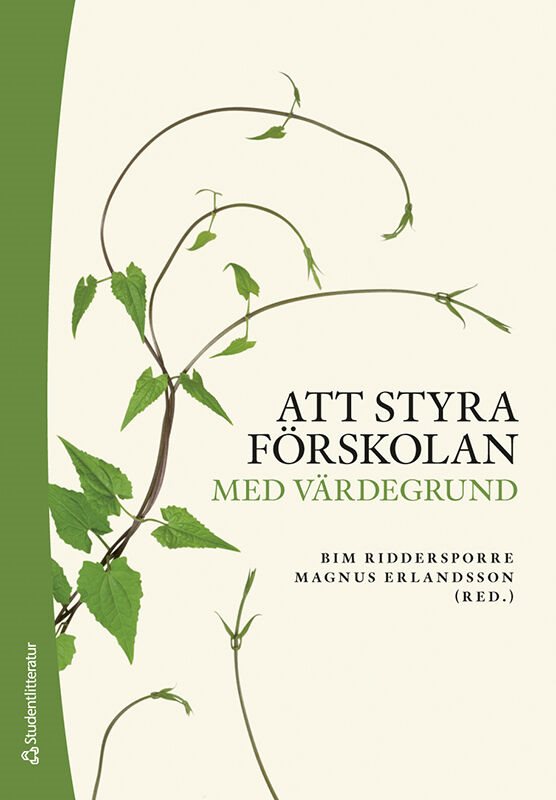 ISBN 9789144178837 Att styra förskolan med värdegrund