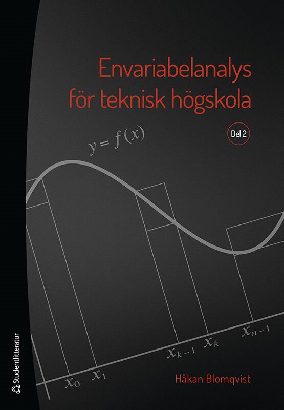 ISBN 9789144179162 Envariabelanalys för teknisk högskola