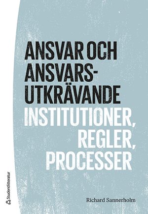 ISBN 9789144179377 Ansvar och ansvarsutkrävande