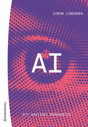ISBN 9789144179476 AI - ett kritiskt perspektiv