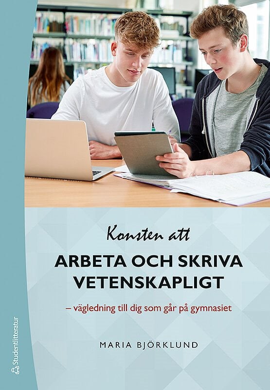 ISBN 9789144179889 Konsten att arbeta och skriva vetenskapligt Elevpaket - Tryckt + Digitalt 36 mån