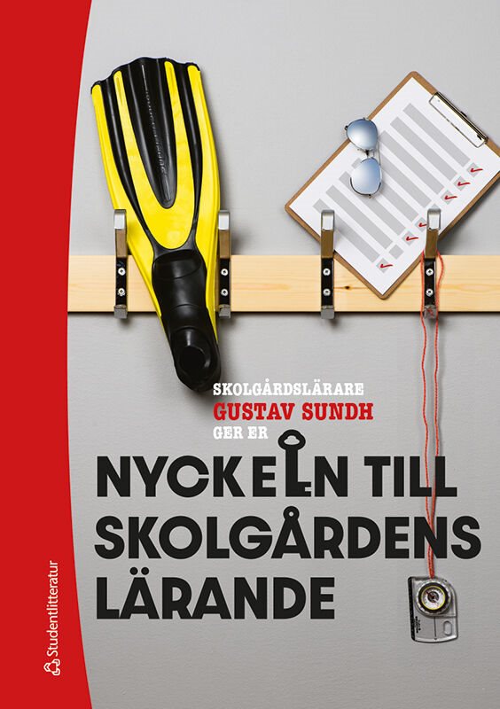ISBN 9789144180007 Nyckeln till skolgårdens lärande