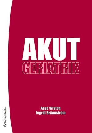 ISBN 9789144180069 Akutgeriatrik