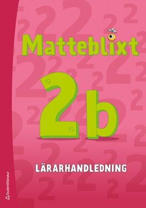 ISBN 9789144180304 Matteblixt 2b Lärarpaket - Tryckt bok + Digital lärarlicens 36 mån
