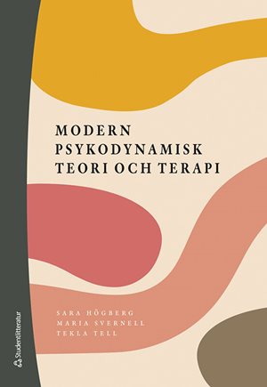 ISBN 9789144180700 Modern psykodynamisk teori och terapi