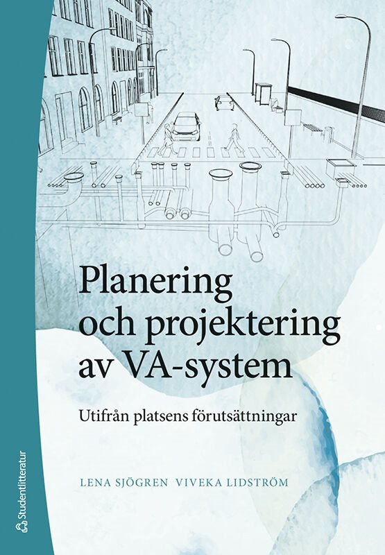 ISBN 9789144181509 Planering och projektering av VA-system