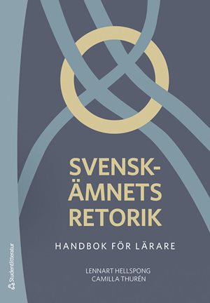 ISBN 9789144182063 Svenskämnets retorik