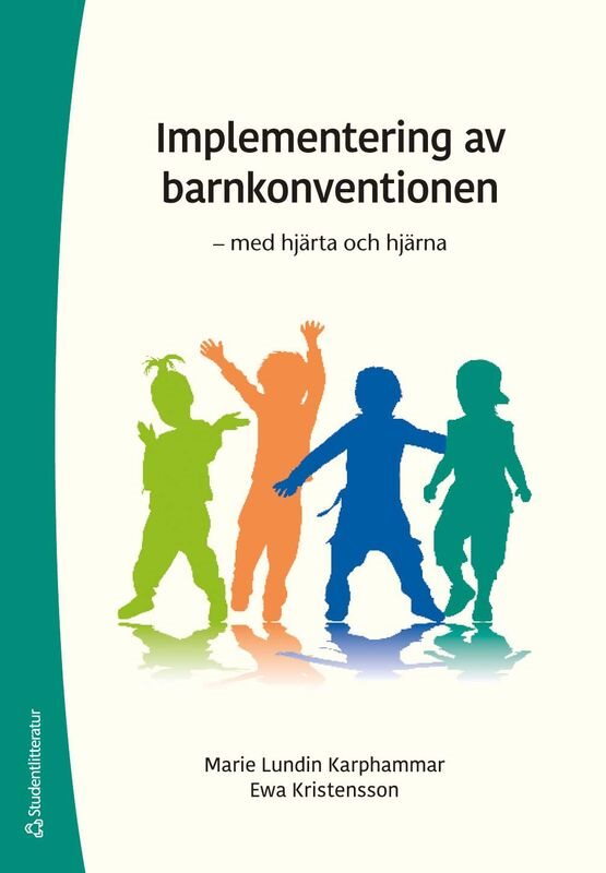 ISBN 9789144182209 Implementering av barnkonventionen