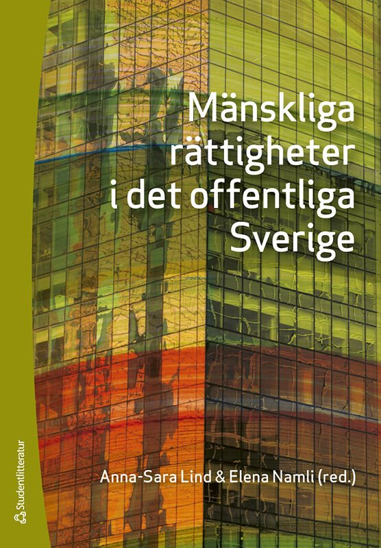 ISBN 9789144182940 Mänskliga rättigheter i det offentliga Sverige