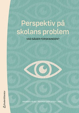 ISBN 9789144183640 Perspektiv på skolans problem