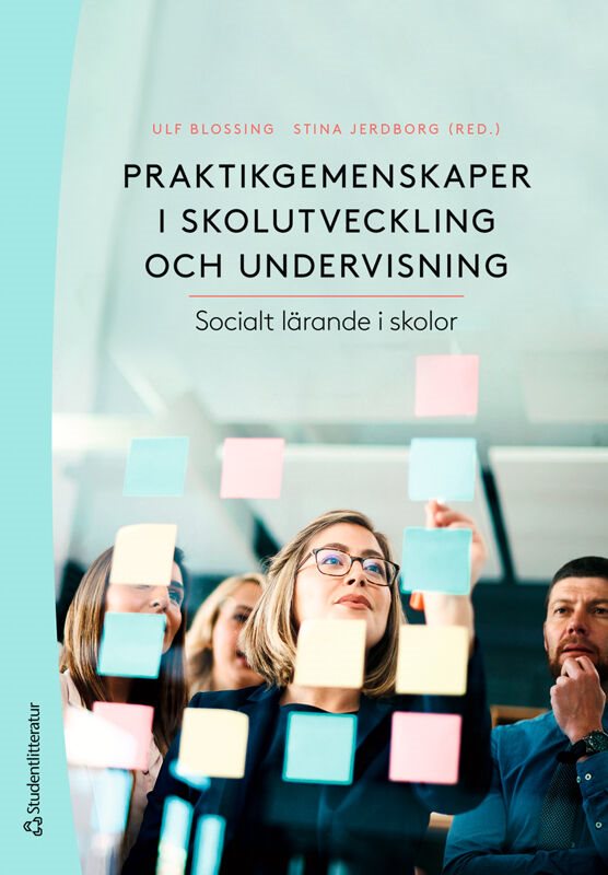 ISBN 9789144184135 Praktikgemenskaper i skolutveckling och undervisning