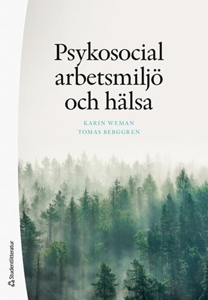 ISBN 9789144184180 Psykosocial arbetsmiljö och hälsa