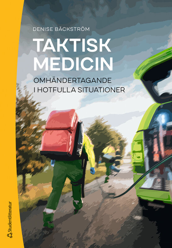 ISBN 9789144184463 Taktisk medicin