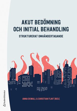 ISBN 9789144184487 Akut bedömning och initial behandling