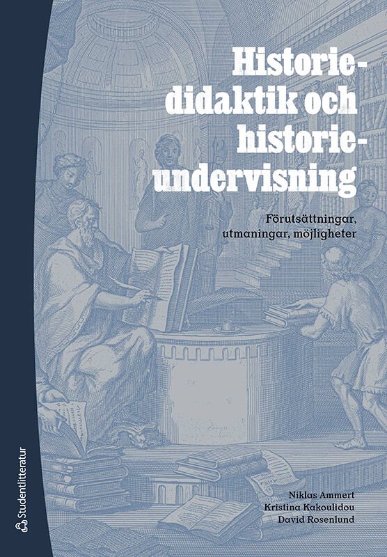ISBN 9789144184593 Historiedidaktik och historieundervisning