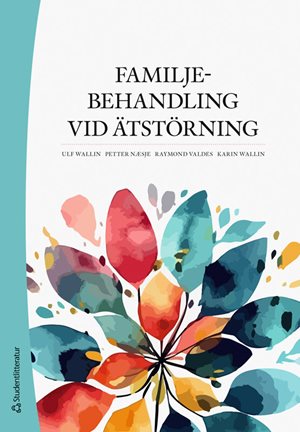 ISBN 9789144184791 Familjebehandling vid ätstörningar