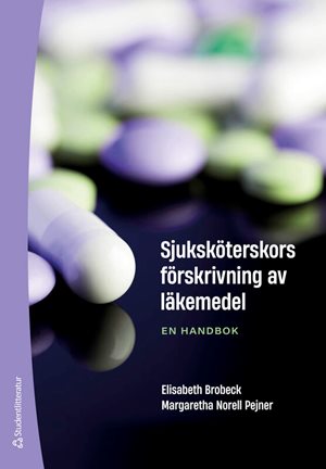 ISBN 9789144186429 Sjuksköterskors förskrivning av läkemedel
