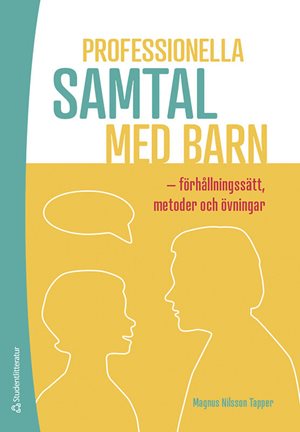 ISBN 9789144186788 Professionella samtal med barn
