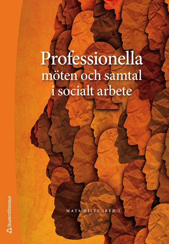 ISBN 9789144186849 Professionella möten och samtal i socialt arbete