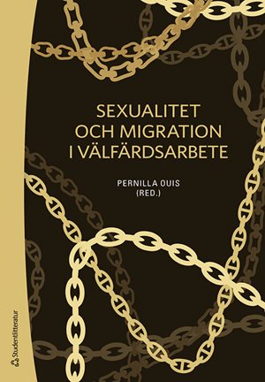 ISBN 9789144186955 Sexualitet och migration i välfärdsarbete