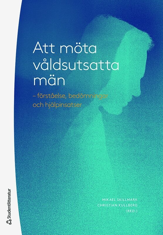 ISBN 9789144186993 Att möta våldsutsatta män