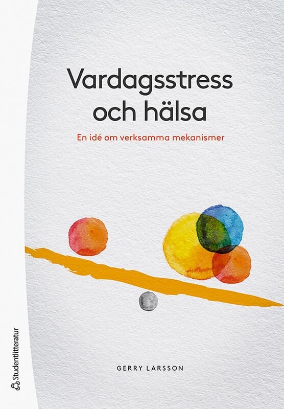 ISBN 9789144187099 Vardagsstress och hälsa