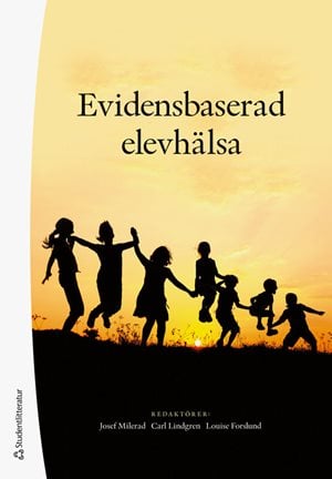 ISBN 9789144187341 Evidensbaserad elevhälsa