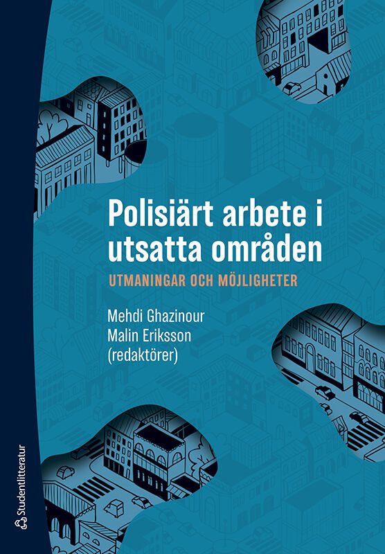 ISBN 9789144187402 Polisiärt arbete i utsatta områden