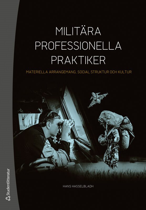 ISBN 9789144187839 Militära professionella praktiker
