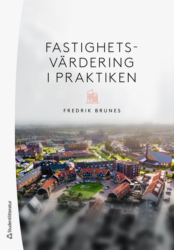 ISBN 9789144187945 Fastighetsvärdering i praktiken