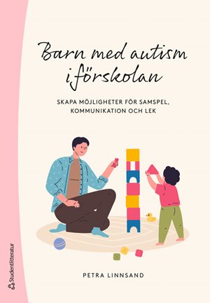 ISBN 9789144188485 Barn med autism i förskolan