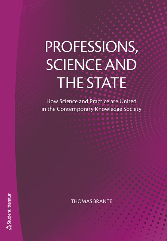 ISBN 9789144188904 Professions, Science and the State