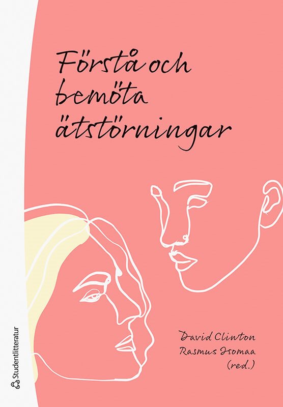 ISBN 9789144188966 Förstå och bemöta ätstörningar