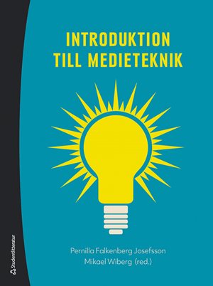 ISBN 9789144189178 Introduktion till medieteknik