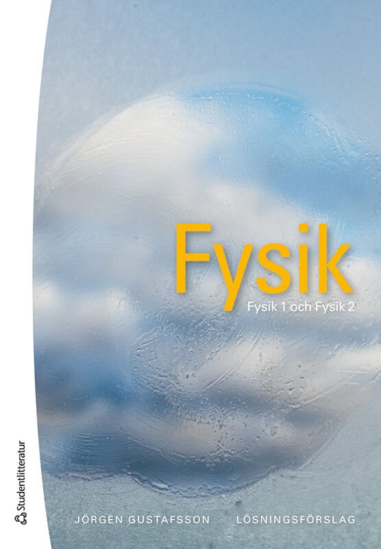 ISBN 9789144189239 Fysik - lösningsförslag